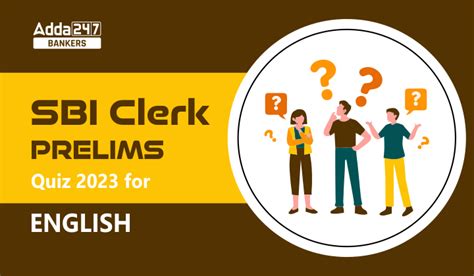 English Language Quiz For SBI Clerk Prelims 2023 08th October