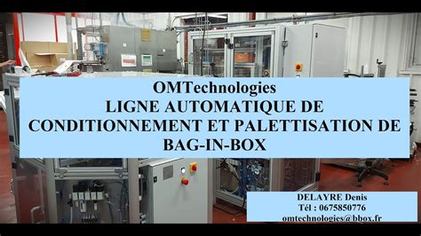 Omtechnologies Realise Une Ligne De Conditionnement Et Palettisation De