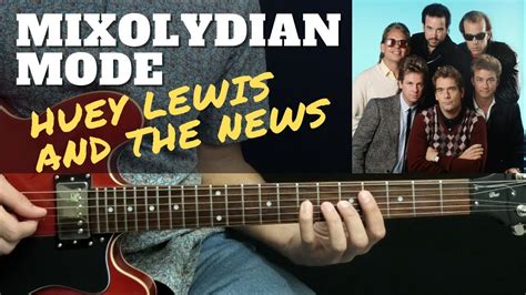 Mixolydian Mode In Huey Lewis And The News Youtube