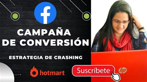 Cómo crear una campaña de conversión en FACEBOOK ADS y con la