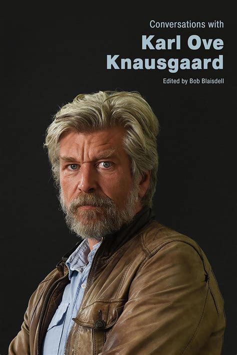 You’re Such a Character: The Knausgaard Behind Knausgaard | Los Angeles ...