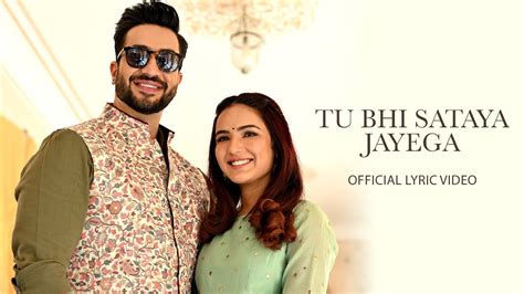 Tu Bhi Sataya Jayega Lyric Video Vishal Mishra Aly Goni Jasmin