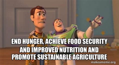 End Hunger Achieve Food Security And Improved Nutrition And Promote