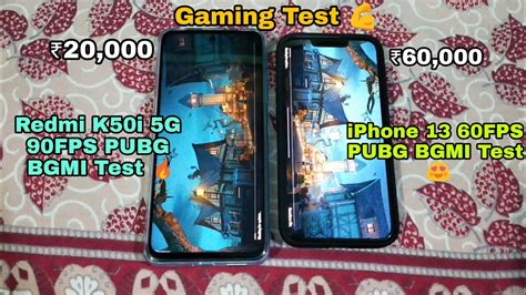 Redmi K50i Vs Iphone 13 Gaming Test 90fps Vs 60fps Pubg Mobile Bgmi