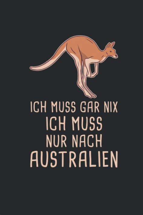 Ich Muss Gar Nix Ich Muss Nur Nach Australien Reisetagebuch Und