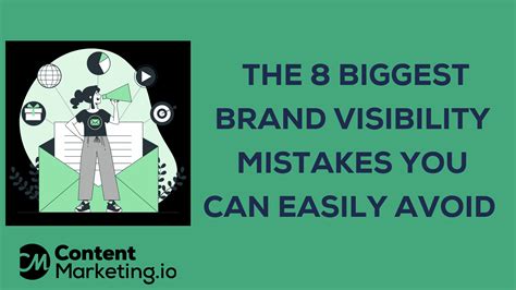 The 8 Biggest Brand Visibility Mistakes You Can Easily Avoid