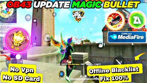 Ob43 Magic Bullet Hologram Config File Free Fire Rank Working Anti