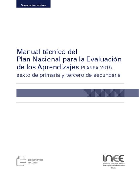 Manual técnico del Plan Nacional para la Evaluación de los Aprendizajes