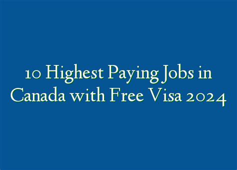 Highest Paying Jobs In Canada With Free Visa Recruitmentfile