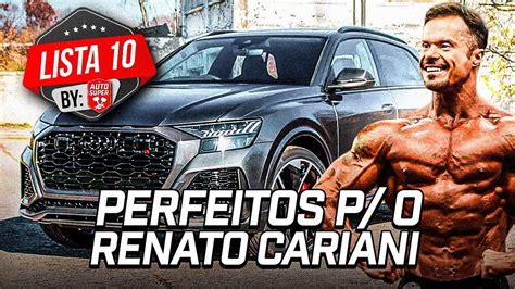 10 CARROS QUE O Renato Cariani USARIA YouTube