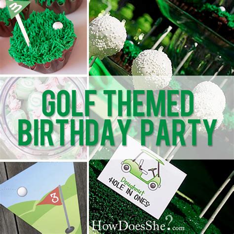 Golf Themed Birthday Party | How Does She