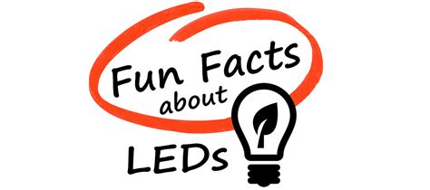 10 LED Fun Facts GreenTech Solutions Group LLC