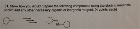 Solved 31. Show how you would prepare the following | Chegg.com 