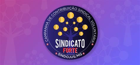 Sindicato Forte Campanha para Contribuição Voluntária Sindojus MG