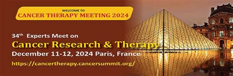 Cancer Conferences Cancer Therapy Summit 2024 Cancer Research