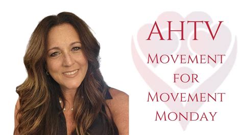 Ahtv Movement For Movement Monday Youtube