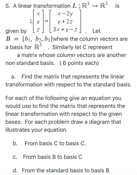 Solved V 5 A Linear Transformation L R3 → R3 Is X 2y Y 22