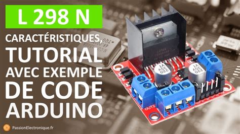 Tutoriel L N Fonctionnement Branchement Code Arduino