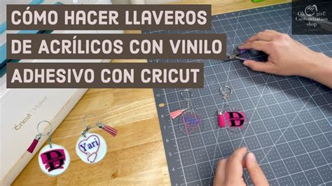 C Mo Hacer Llaveros Acr Licos Con Vinilo Adhesivo Con Cricut Youtube