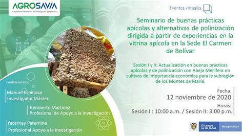 Seminario de Buenas Prácticas Apícolas y Polinización Dirigida Sesión