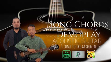 I Come To The Garden Aloneguitar Chords Demonstration Youtube