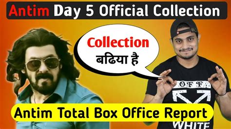 Antim Movie Day Official Box Office Collection Antim Total Box