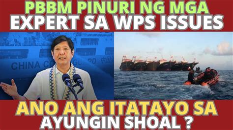 Pbbm Pinuri Ng Mga Expert Sa West Philippine Sea Issues Anoa Ng