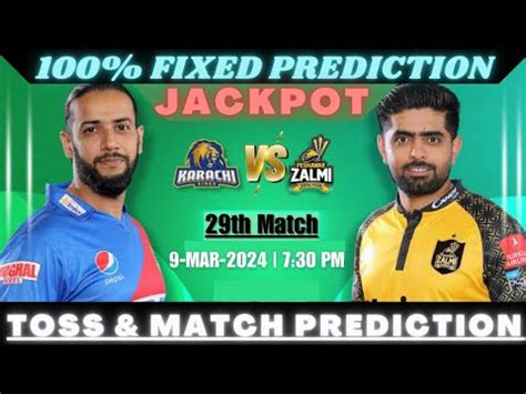 Karachi Vs Peshawar Toss Prediction Psl Th Toss Prediction Krk Vs