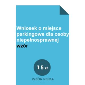 Wniosek O Miejsce Parkingowe Dla Osoby Niepe Nosprawnej Wz R