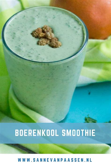 Gezond Recept Boerenkool Smoothie Sanne Van Paassen Boerenkool