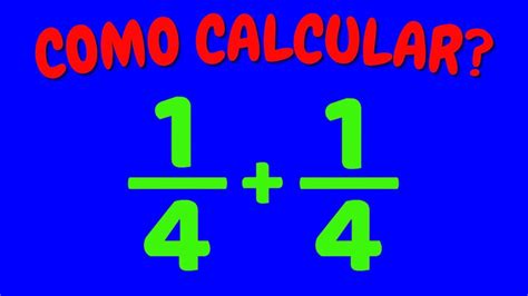 Quanto Como Calcular Um Quarto Mais Um Quarto Youtube