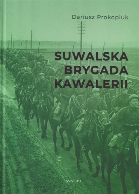 Stara Szuflada Suwalska Brygada Kawalerii