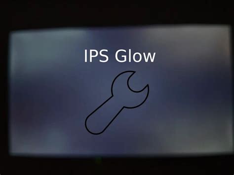 How to Reduce IPS Glow on Your Display (Explained)