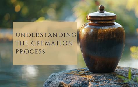 Understanding The Cremation Process Green Hills La