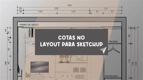 Cotas No Layout Para Sketchup I Gaby Filgueiras Youtube