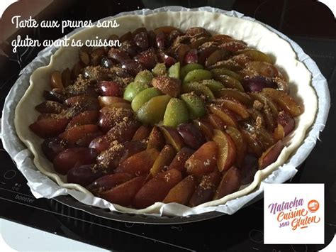 Tarte Aux Prunes Sans Gluten Ma Cuisine Sans Gluten