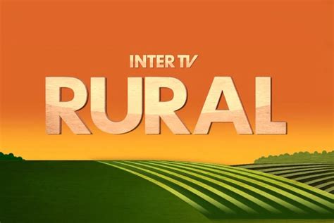 Inter Tv Rural Exibe Primeira Parte De Retrospectiva As Principais