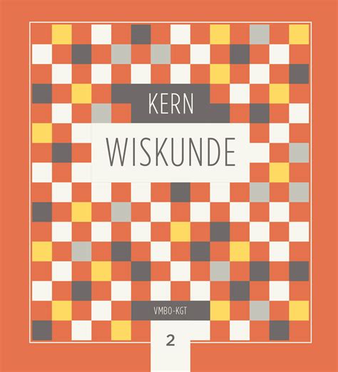 Boom Voortgezet Onderwijs KERN Wiskunde Leerboek Vmbo Kgt 2 Bestel Nu