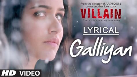 Lyrical: Galliyan Full Song with Lyrics | Ek Villain | Ankit Tiwari ...