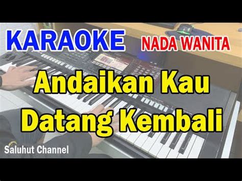 Andaikan Kau Datang Kembali Ll Karaoke Nostalgia Ll Koes Plus Ll Nada