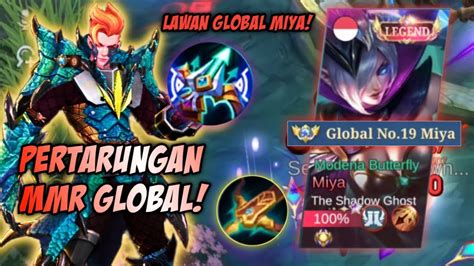 MENGERIKAN ADU MEKANIK LAWAN TOP GLOBAL MIYA MATCH PERTARUHAN MMR