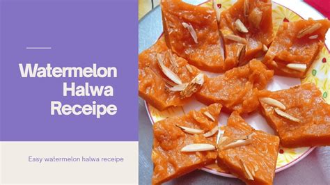 How To Make Watermelon Halwa Easy Watermelon Halwa The Experimental Foodie Youtube