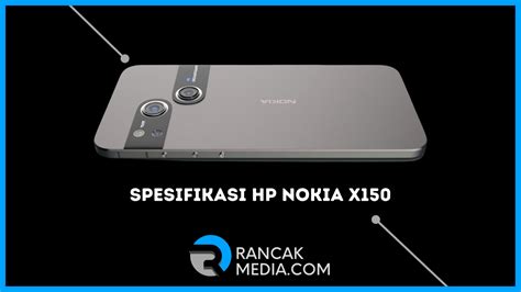 Spesifikasi Hp Nokia X Yang Viral Di Tiktok