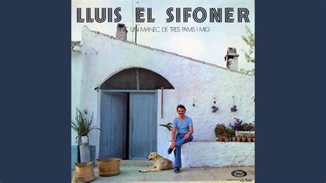 Lluis el Sifoner - Tinc un mànec (el qui vullga pa) Acordes - Chordify