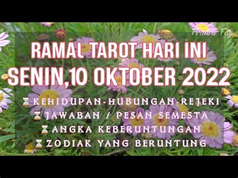 Senin Oktober Semesta Mendengarkanramalan Kartu Tarot Hari Ini