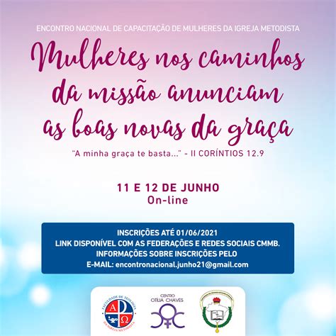 Encontro Nacional De Capacita O De Mulheres Da Igreja Metodista