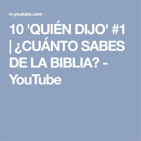 10 QUIÉN DIJO 1 CUÁNTO SABES DE LA BIBLIA YouTube Decir no