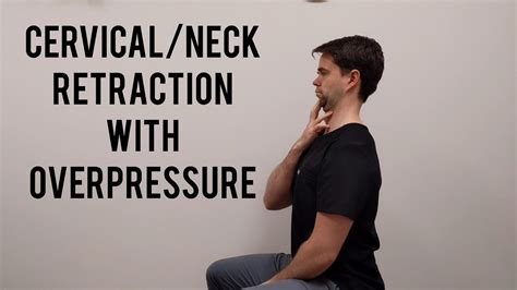 Neck Retraction With Overpressure Youtube