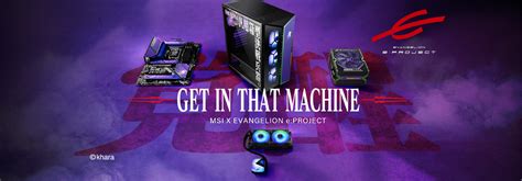 Msi X Evangelion Get In That Machine Pc Componentsmsi