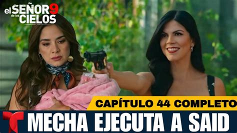 El Se Or De Los Cielos Cap Tulo Completo Mecha Le Dispara A Said